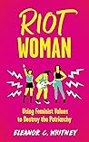 Riot Woman: Using...