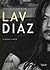 Conversations With Lav Diaz