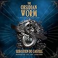 The Obsidian Worm