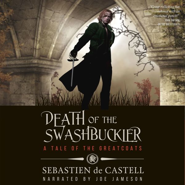 Death of the Swashbuckler (Greatcoats, #5.1)