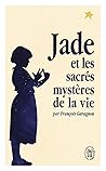 Jade et les sacré...