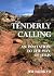 Tenderly Calling: An Invitation to the Way of Jesus