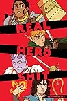 Real Hero Shit by Kendra Wells