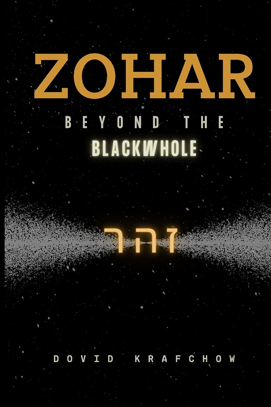 Zohar- Beyond the Blackhole (Paperback)