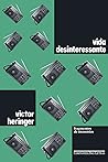 Vida Desinteressante by Victor Heringer
