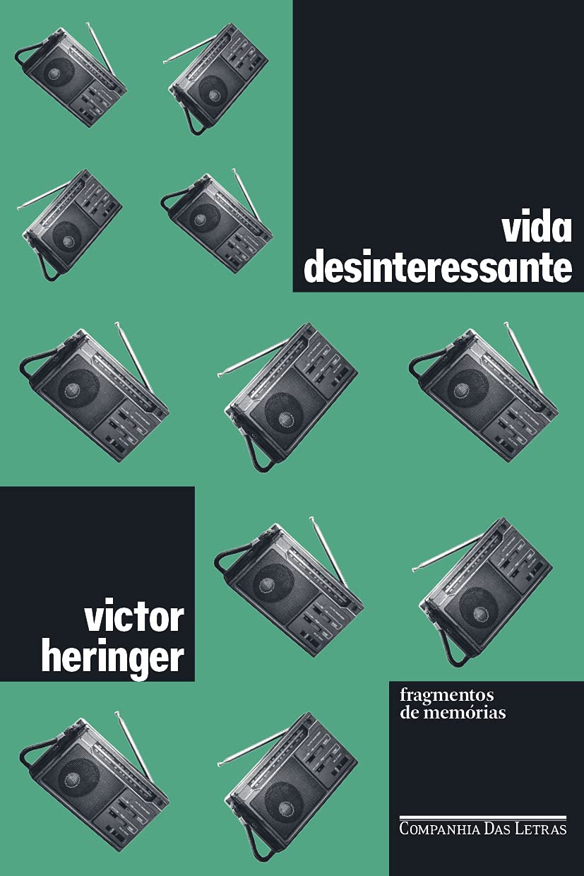 Vida Desinteressante: Fragmentos de Memórias
