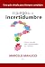 El juego de la incertidumbr...