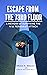 ESCAPE FROM THE 73RD FLOOR: A MEMOIR OF SURVIVING THE 9/11 TERRORIST ATTACK