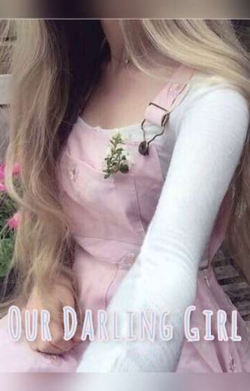 Our Darling Girl (Our Darling Girl, #1)