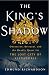 The King's Shadow: Obsessio...