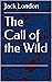 The Call of the Wild by Jack London