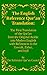 The English Reference Qur'an Translation: The First Translation of the Qur'an from the Original Arabic into Modern English with References to the Tawrah, Zabur, and Injil