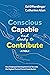 Conscious, Capable, and Rea...