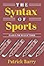 The Syntax of Sports, Class...