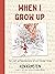 When I Grow Up: The Lost Autobiographies of Six Yiddish Teenagers
