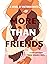 More Than Friends: A Contemporary Queer Romance Novel