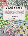 Feed Sacks: A Col...