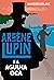 Arsène Lupin e a Agulha Oca (Portuguese Edition)