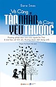 Vô cùng tàn nhẫn, vô cùng yêu thương