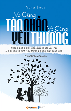 Vô cùng tàn nhẫn, vô cùng yêu thương