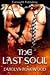 The Last Soul