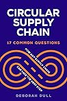 Circular Supply Chain by Deborah Dull