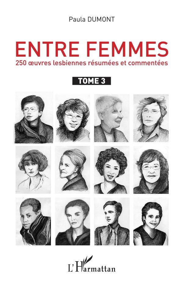 Entre femmes - Tome 3: 250 oeuvres lesbiennes résumées et commentées