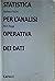 Statistica per l'analisi operativa dei dati