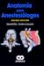Anatomía para Anestesiólogos