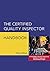The Certified Quality Inspector Handbook by H. Fred Walker The Certified Quality Inspector Handbook by H. Fred Walker