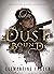 Dust Bound: The Faepocalypse Chronicles Book One