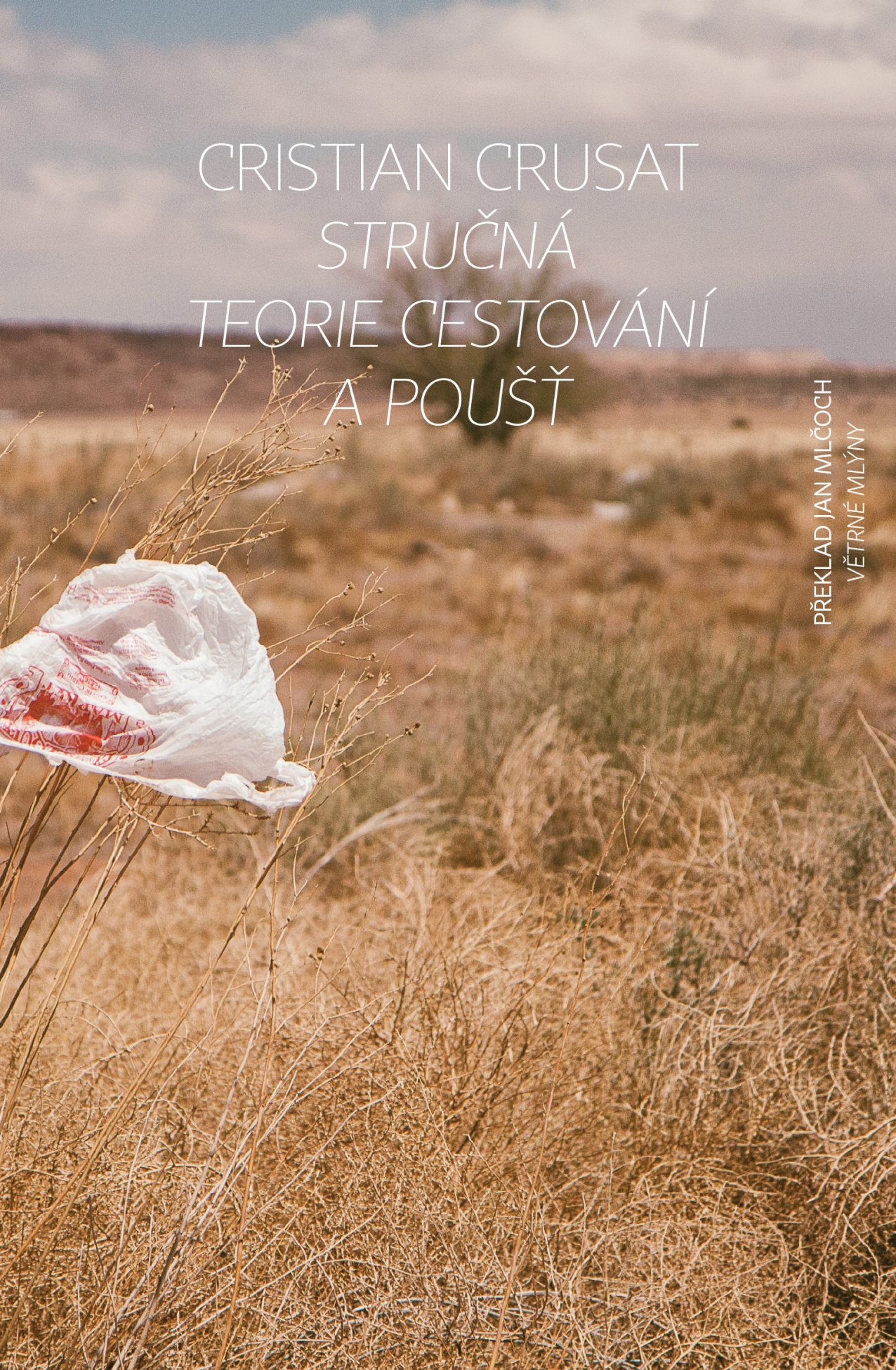 Stručná teorie cestování a poušť