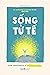 Sống Tử Tế