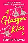 A Glasgow Kiss
