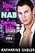 How to Nab a Nouveau Riche (Vegas Billionaires, #3) by Katharine Sadler