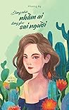 Đừng nhớ nhầm ai,...