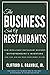 The Business Side of Restaurants by Clifford K Bramble Jr.