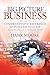 The Big Picture of Business, Book 2: Comprehensive Reference for Business Success