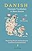 Danish: Thematic Vocabulary and Short Stories: Master the Words and Reading for Confident Communication! (Danish Language Course - Vocabulary, Stories, Real-Life Conversations)