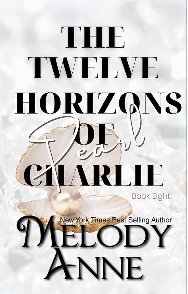 The Twelve Horizons of Charlie - Pearl (Kindle Edition)