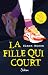 La Fille qui court