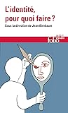 L'identité, pour ...