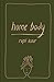 Home Body