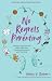 No Regrets Parenting, Updated and Expanded Edition: Turning Long Days and Short Years into Cherished Moments with Your Kids