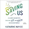 Saving Us: A Clim...