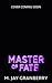 Master of Fate: A Tale of t...