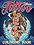 Tattoo Coloring Book: An Am...