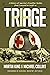 Triage: A History of Americ...