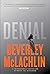 Denial: A Novel (A Jilly Truitt Novel Book 2)