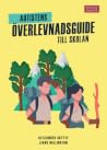Autistens överlevnadsguide till skolan by Alexander Skytte
